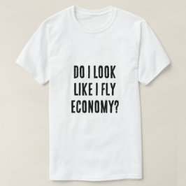 Camiseta ¿Me Parece Que Vuelo A Economía Cita De Viajes Gra