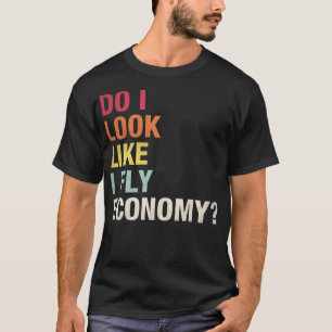 Camiseta ¿Me Parece Que Vuelo A Economía Divertida Viñeta T