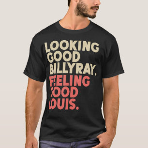Camiseta Me parece un buen Billy Ray sintiendo buenas exist