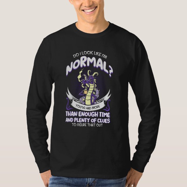 Camiseta ¿Me Parezco A Un Dragón De Fantasía Normal? (Anverso)