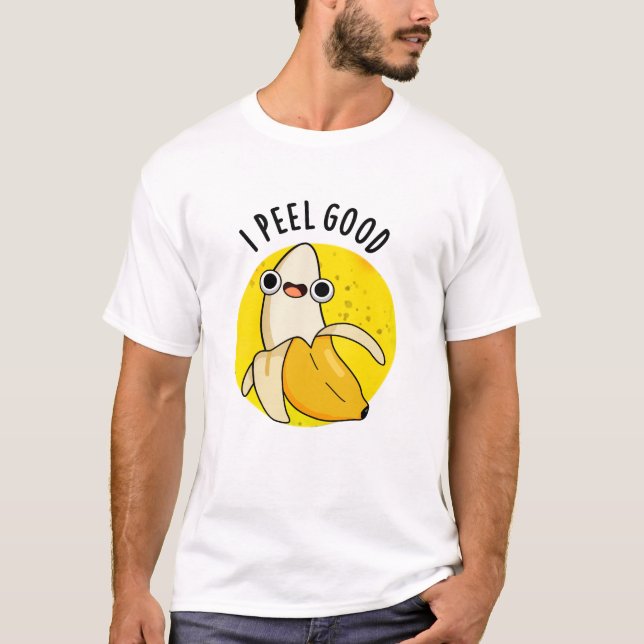 Camiseta Me Peel Buena Graciosa Fruit Banana Pun (Anverso)