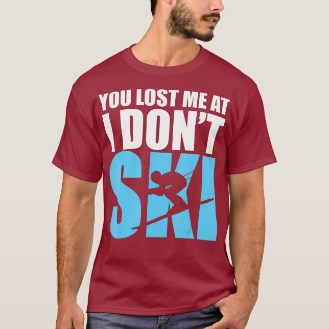 Camiseta Me perdiste en que no esquio para los amantes de l (Anverso)