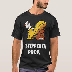 Camiseta Me pisé caca u2013 Odio pisar caca de perro