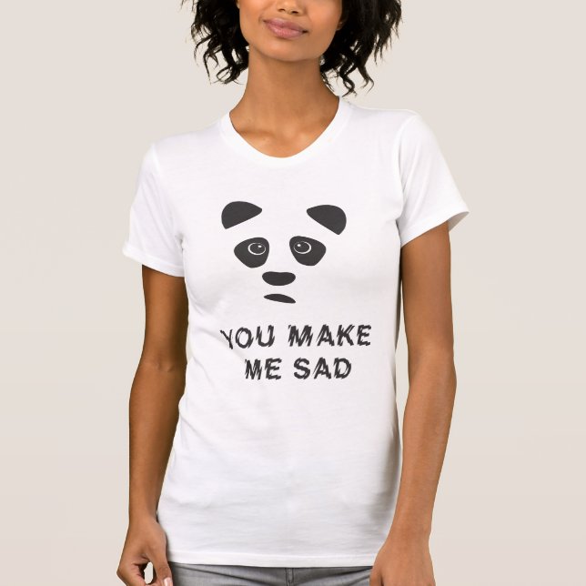 Camiseta Me pones triste. Triste panda. (Anverso)