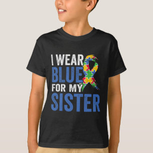 Camiseta Me Pongo Azul Por La Conciencia De Mi Hermana Sobr