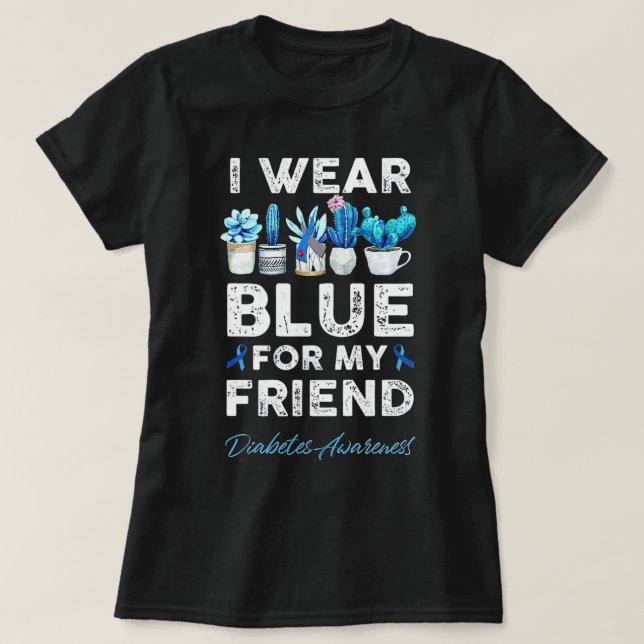 Camiseta Me Pongo Azul Por Mi Amigo Diabetes Conciencia Fuc (Diseño del anverso)