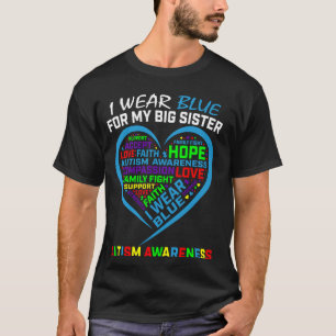 Camiseta Me pongo azul por mi hermana mayor Conciencia del
