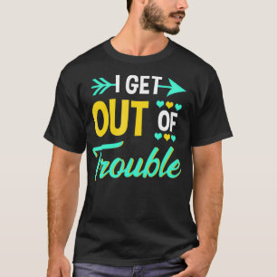 Camiseta Me Pongo En Problemas Para Coincidir Con El Mejor