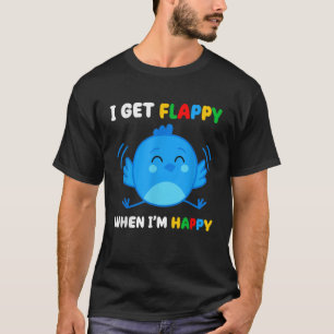 Camiseta Me Pongo Feliz Cuando Estoy Feliz Día De Concienci