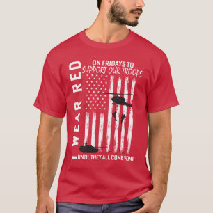 Camiseta Me Pongo Rojo Los Viernes En Apoyo De Veteranos Mi