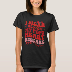 Camiseta Me Pongo Rojo Por Mi Enfermedad Cardíaca De Pops D