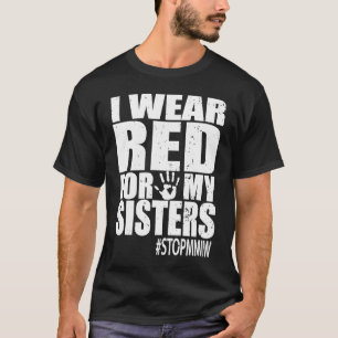 Camiseta Me Pongo Rojo Por Mi, Hermana Nativa Americana Par