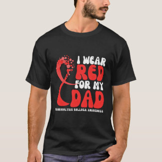 Camiseta Me Pongo Rojo Por Mi Papá Epidermolysis Bullosa Aw