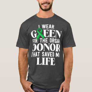 Camiseta Me Pongo Verde Para El Trasplante Del Donante De Ó