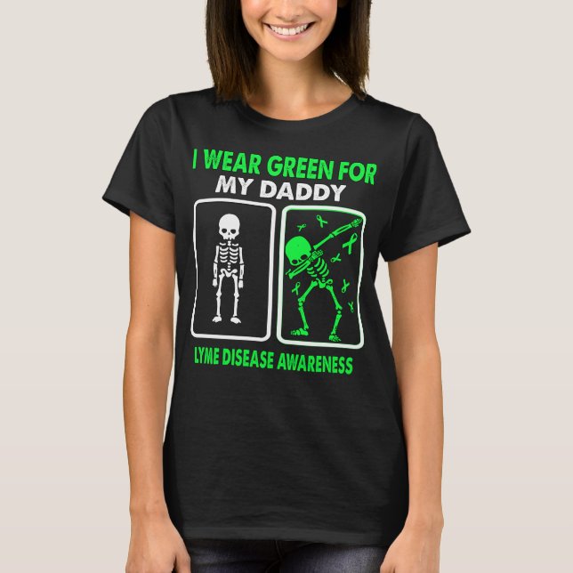 Camiseta Me Pongo Verde Para Mi Papi LYME, CONCIENCIA SOBRE (Anverso)