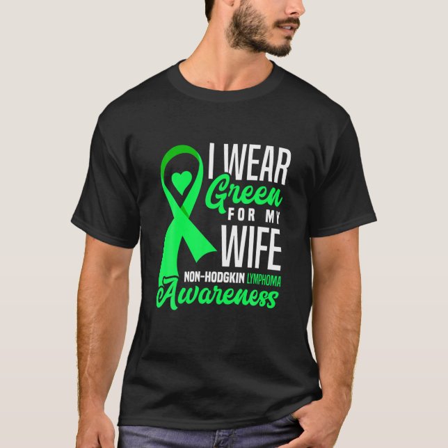 Camiseta Me Pongo Verde Por Mi Esposa Linfoma No Hodgkin Aw (Anverso)