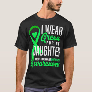 Camiseta Me Pongo Verde Por Mi Hija Linfoma No Hodgkin
