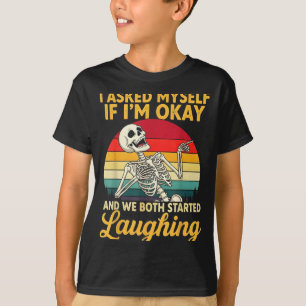 Camiseta Me pregunté si estoy bien y ambos empezamos a reír