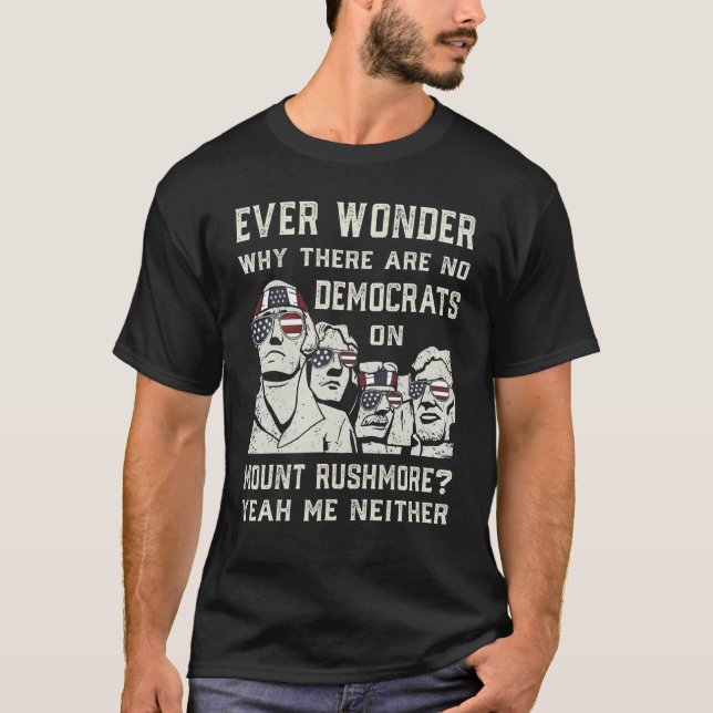 Camiseta Me Pregunto Por Qué No Hay Demócratas En El Monte  (Anverso)