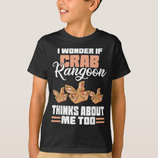 Camiseta Me Pregunto Si Crab Rangoon Piensa En Mí También E