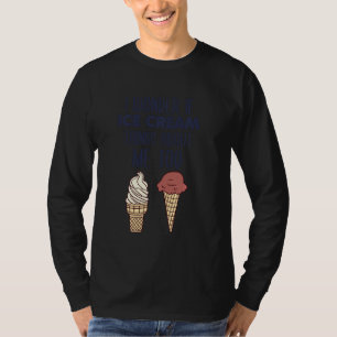 Camiseta Me Pregunto Si Ice Cream También Piensa En Mí