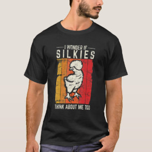 Camiseta Me pregunto si las sedosas piensan en mí también