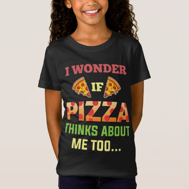 Camiseta Me Pregunto Si Pizza Piensa En Mí Para Reducir Tom (Anverso)