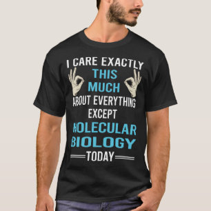 Camiseta Me Preocupa El Biólogo De Biología Molecular