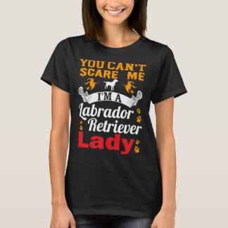 Camiseta Me Pueden Asustar Que Soy Una Labradora De Labrado
