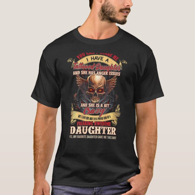 Camiseta Me Pueden Asustar Que Tengo Una Hija De Tatuaje Y  (Anverso)