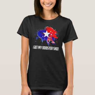 Camiseta Me Puse Mi Dosis De Refuerzo Veterano Totalmente V