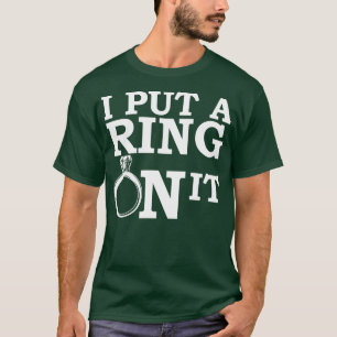 Camiseta Me Puse Un Anillo En Él