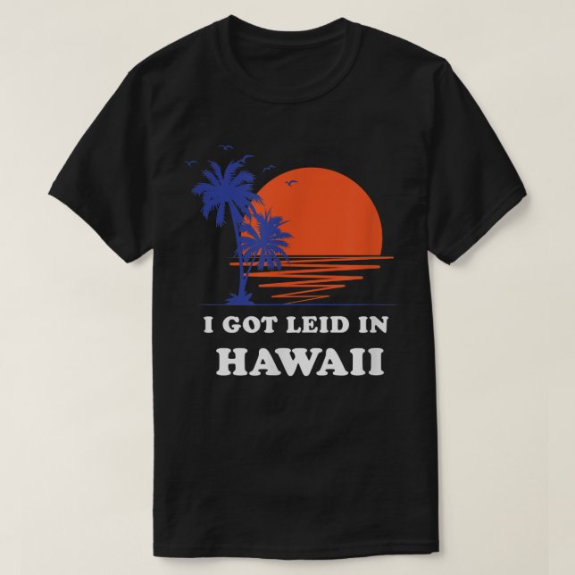 Camiseta Me quedé despierto en el Tee de Surf de Hawaii Ret (Diseño del anverso)