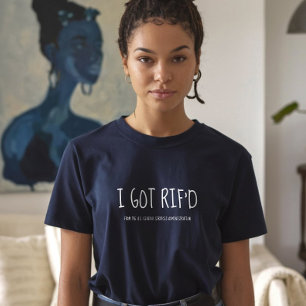 Camiseta Me quedé RIF'd, ex empleado federal 