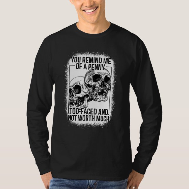 Camiseta Me Recuerdas a Un Centavo Blanqueado (Anverso)