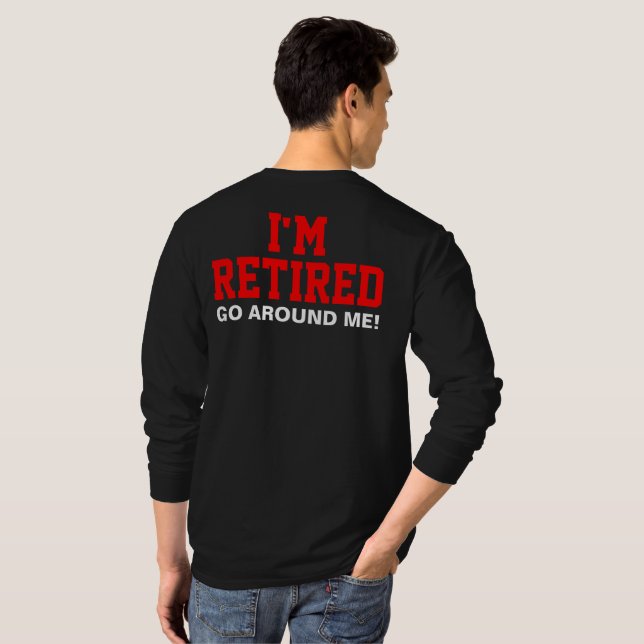 Camiseta Me retiran me circundo (trasero) (Reverso completo)