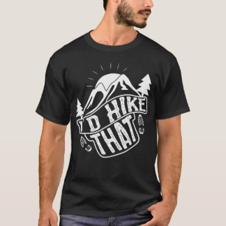 Camiseta Me río en esa caminata