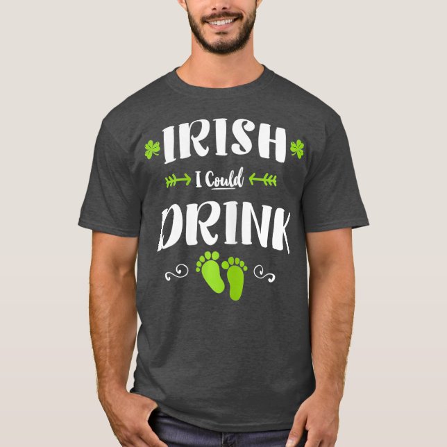 Camiseta Me río si puedo beber St Patricks Day Pregunto (Anverso)