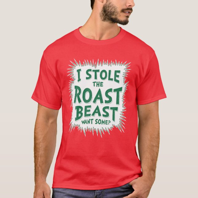 Camiseta Me Robé La Bestia De Roast, Quiero Algunos (Anverso)