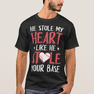 Camiseta Me Robó El Corazón Como Si Te Robara La Base