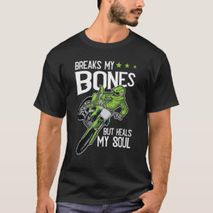 Camiseta Me Rompe Los Huesos Pero Me Curó La Suciedad De L