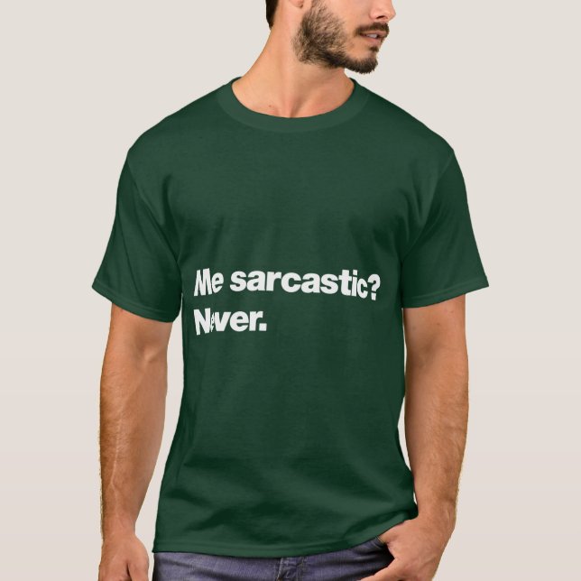 Camiseta Me sarcástico Nunca vintage (Anverso)
