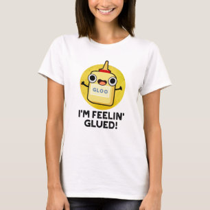 Camiseta Me siento atraído por Glue Pun.