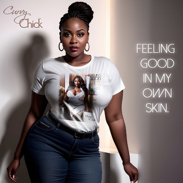 Camiseta Me Siento Bien En Mi Propia Piel. (Nothing like feeling good in your own skin.)