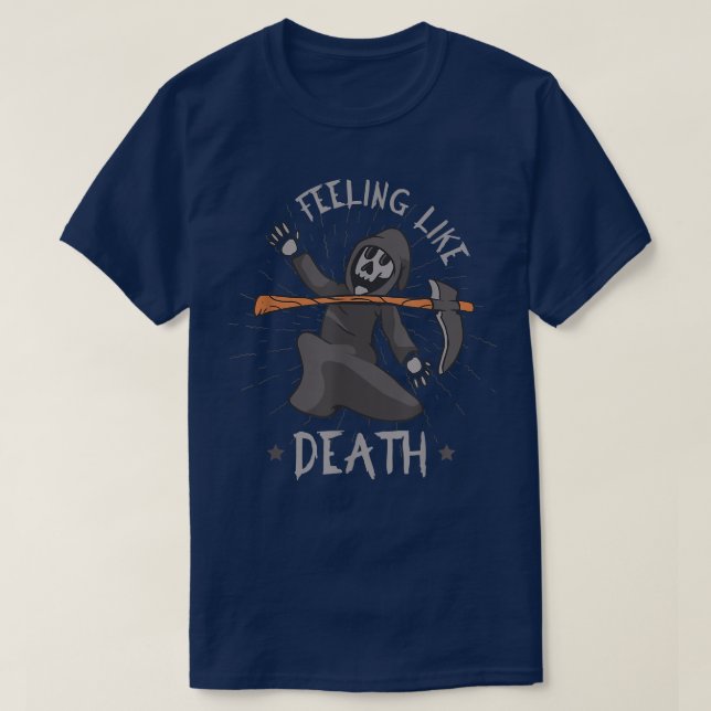 Camiseta Me Siento Como La Muerte Vestida De Esqueleto Grim (Diseño del anverso)