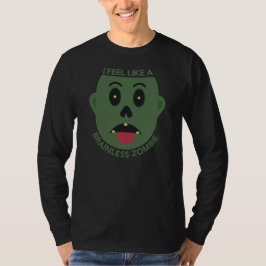 Camiseta Me Siento Como Una Larga Manga Zombie Sin Cerebros