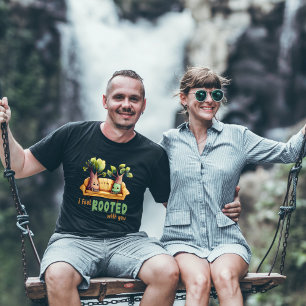 Camiseta Me siento enraizada contigo, linda y graciosa vega