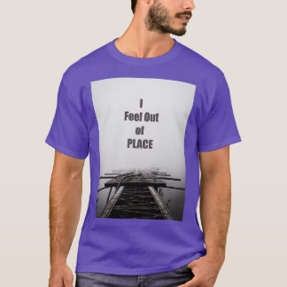 Camiseta Me siento fuera de lugar 1