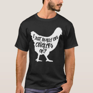 Camiseta Me Siento Realmente Apegado a los Pollos Ok Admira
