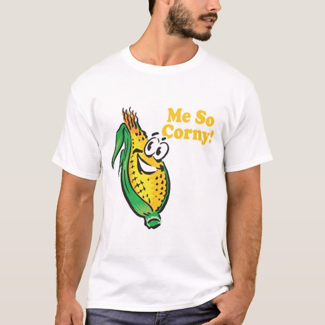 Camiseta Me SO Corny  mazorca de maíz (Anverso)